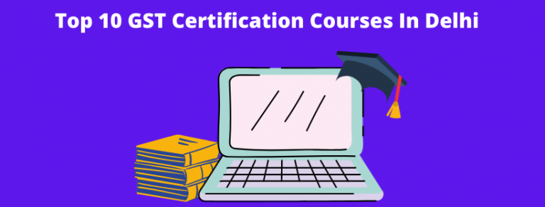 GST Certification Courses in Delhi