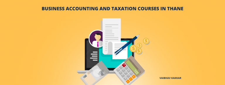 List of best business accounting and taxation courses in Thane