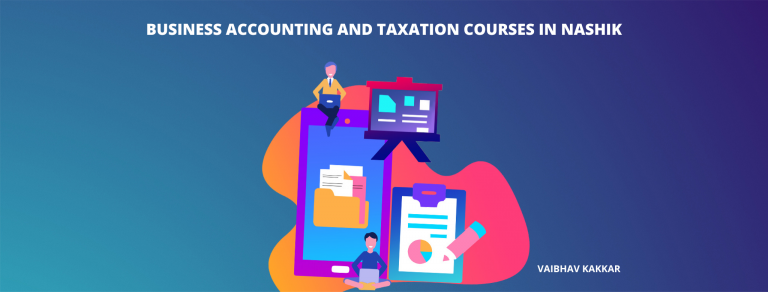 List of best business accounting and taxation courses in Nashik
