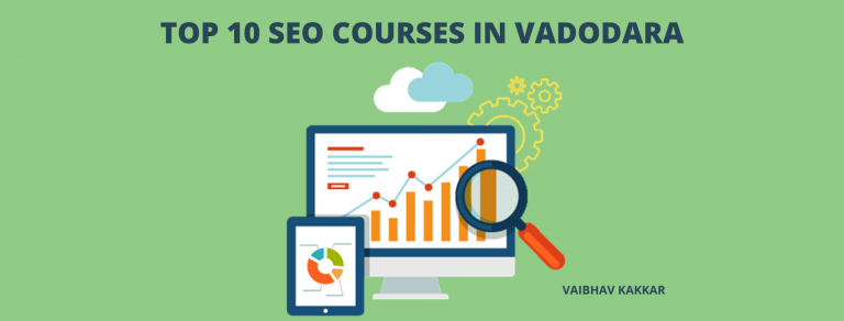 List of best SEO courses in Vadodara