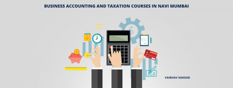 List of best business accounting and taxation courses in Navi Mumbai