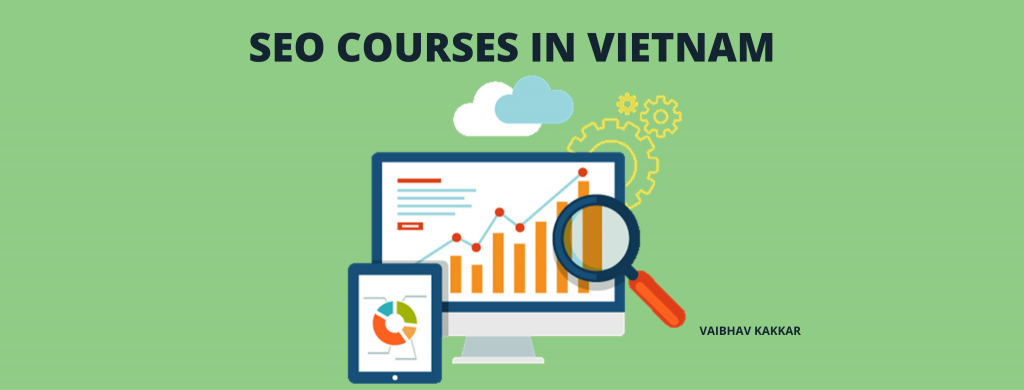 List of best SEO courses in Vietnam