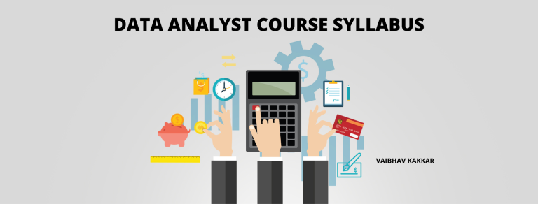 A comprehensive guide to data analyst course syllabus