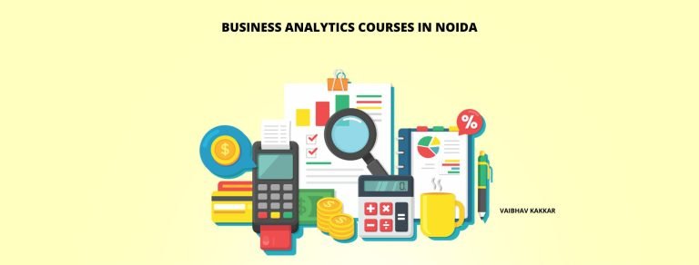 List of best business analytics courses in Noida