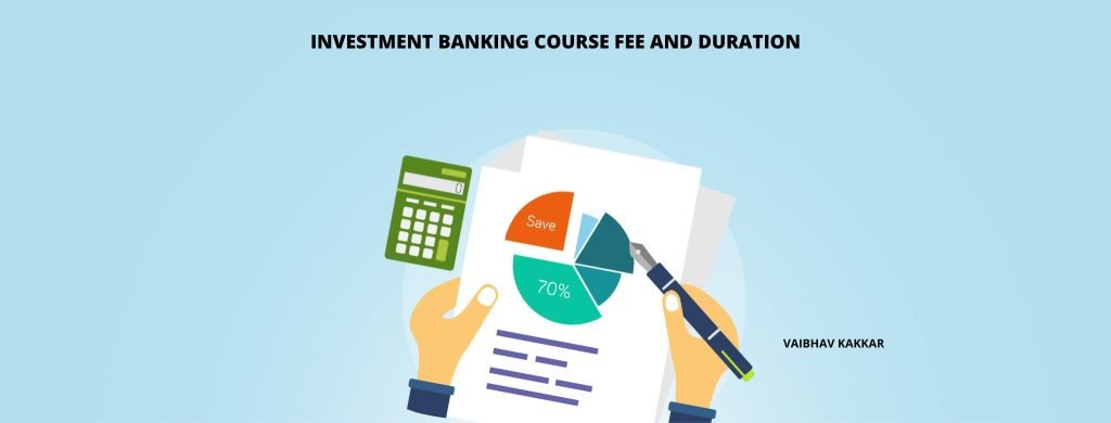 investment banking course fee and duration