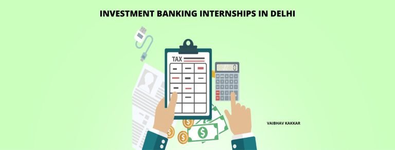 List of best investment banking internships in Delhi