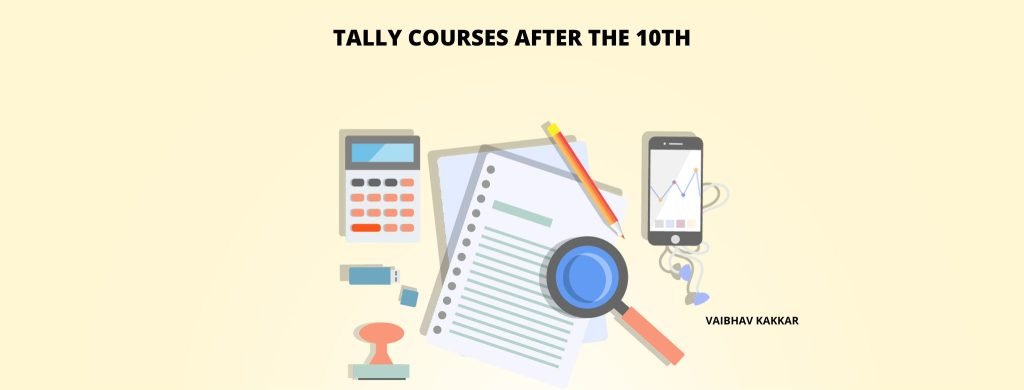 List of best tally courses after the 10th