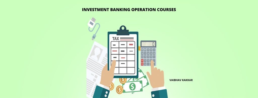 List of best investment banking operation courses