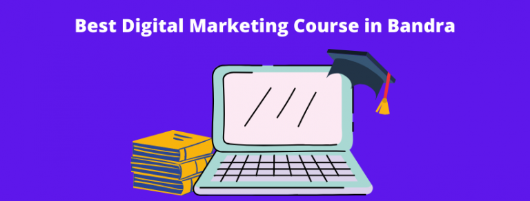 Best Digital Marketing Course in Bandra