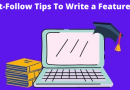 Tips to write a feature article