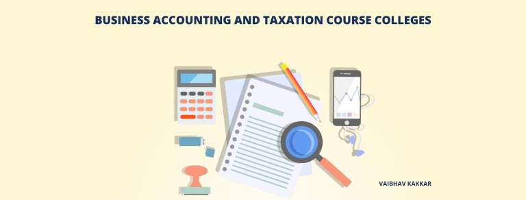 List of best business accounting and taxation course colleges