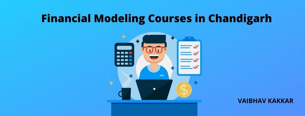 Financial Modeling courses in Chandigarh