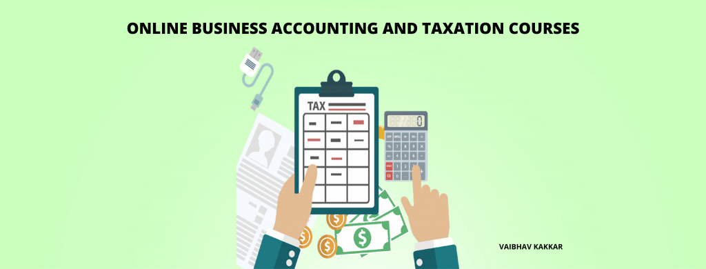 List of best online business accounting and taxation courses