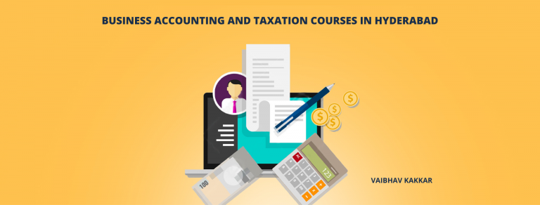 List of best business accounting and taxation courses in Hyderabad