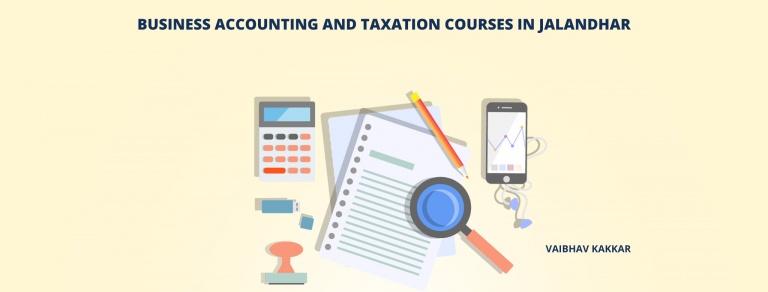 List of best business accounting and taxation courses in Jalandhar 
