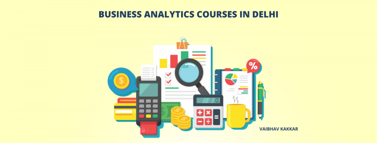 List of best business analytics courses in Delhi