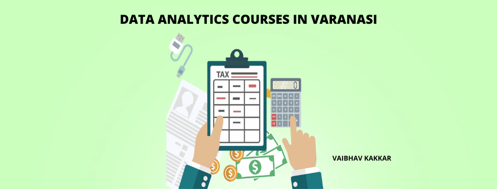 List of best data analytics courses in Varanasi