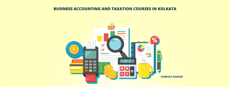 List of best business accounting and taxation courses in Kolkata
