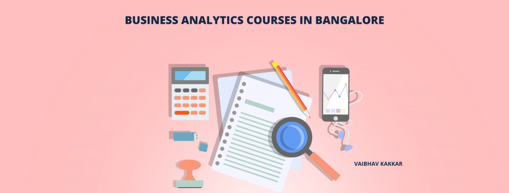 List of best business analytics courses in Bangalore