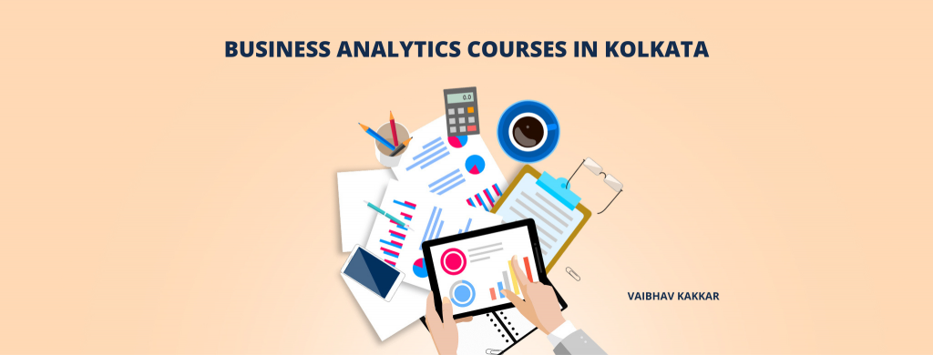 List of best List of best business analytics courses in Kolkata