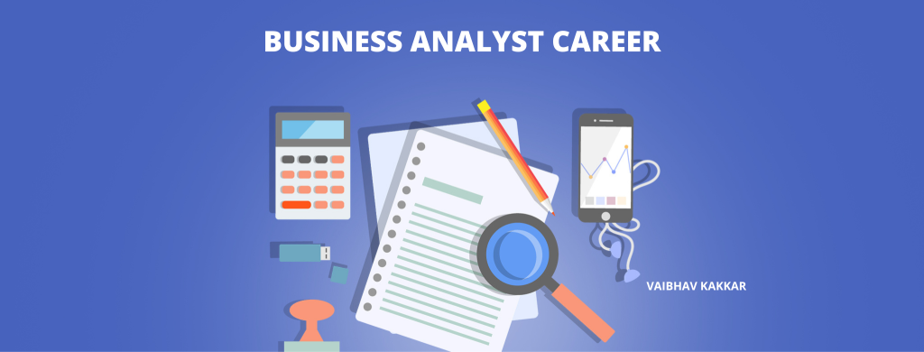 A guide to business analyst career