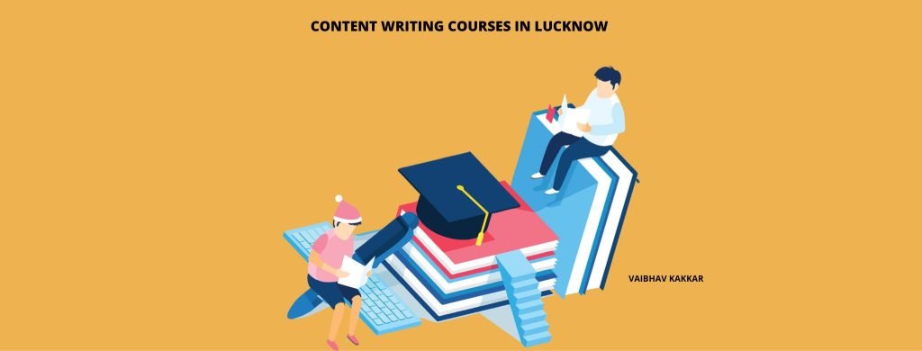 List of best content writing courses in Lucknow