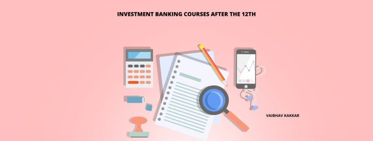 List of best investment banking courses after the 12th