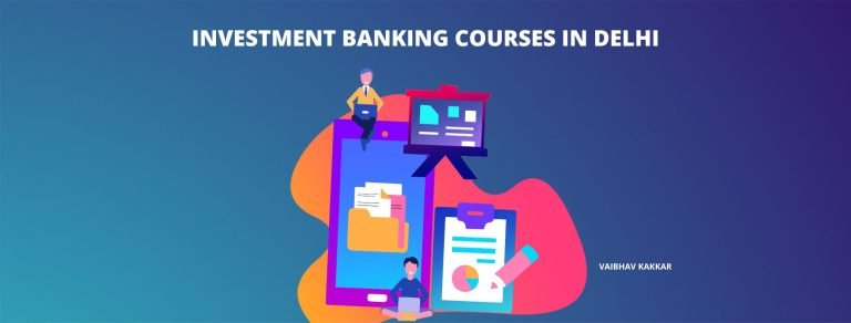 List of best investment banking courses in Delhi