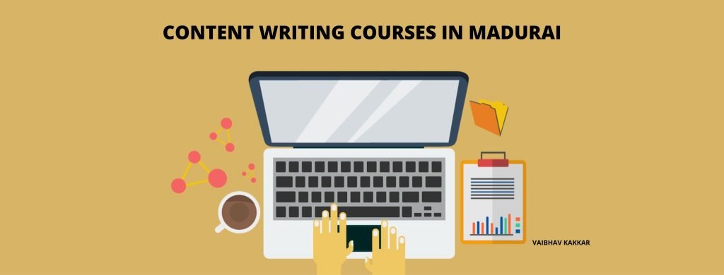List of best content writing courses in Madurai