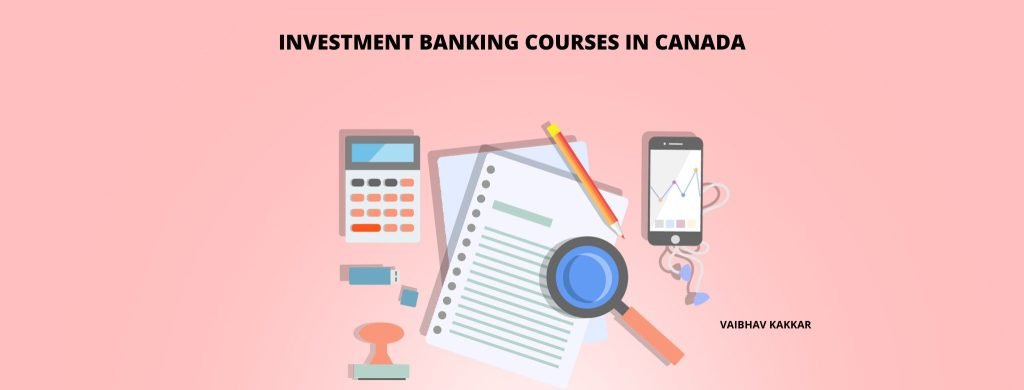 List of best investment banking courses in Canada