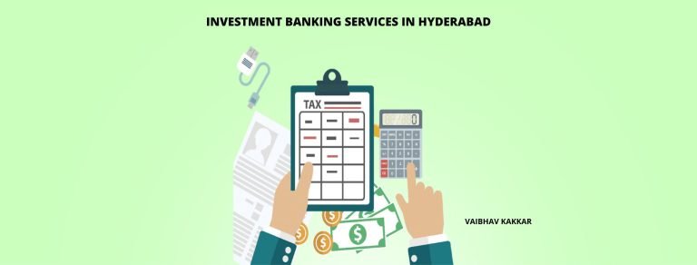List of best investment banking services in Hyderabad